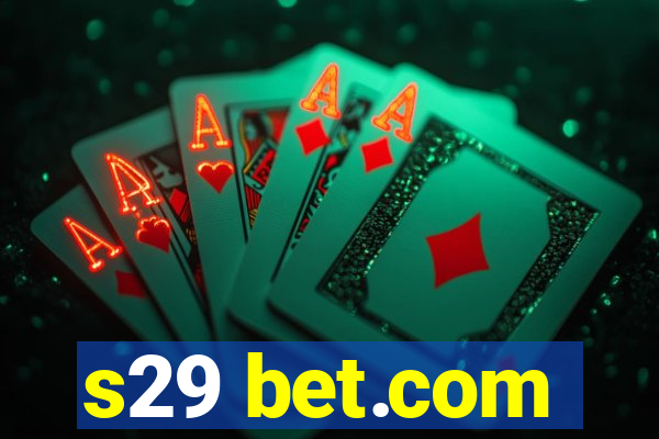 s29 bet.com